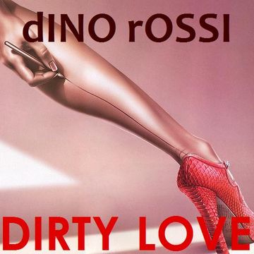 DIRTY LOVE