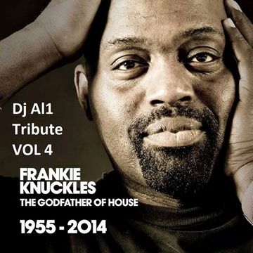 DJ AL1 Loves Frankie Knuckles Mix 4