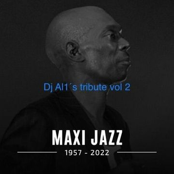 Dj Al1's TRIBUTE TO MAXI JAZZ 2