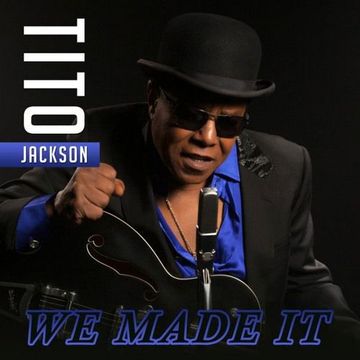 TITO JACKSON We Made It 2023 Remix By DJ AL1