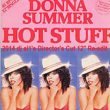 hot stuff 2014 dj al1'sDirector's Cut Reedit