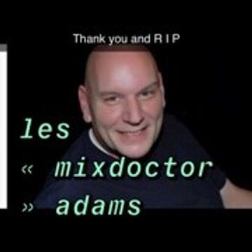 Les MIXDOCTOR Adams TRIBUTE BY DJ aL1's   MIX