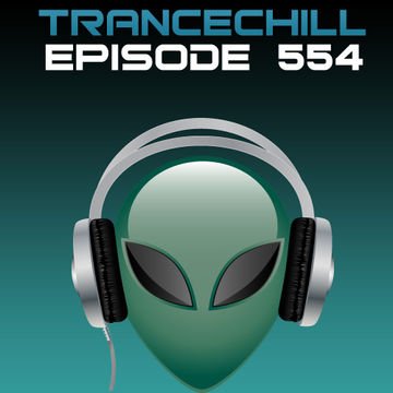 TranceChill 554 (13.10.2014)