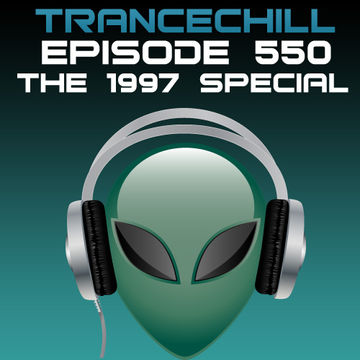 TranceChill 550 (The 1997 Special) (15.09.2014)