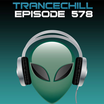 TranceChill 578 (30.03.2015)