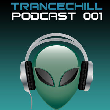 TranceChill Podcast 001