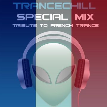 TranceChill French Special Mix