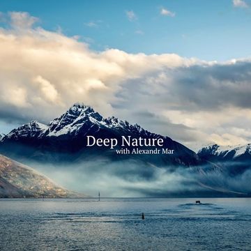 Alexandr Mar - Deep Nature :: Deep House Mix