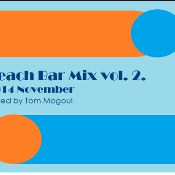 Beach Bar Mix vol.2. (2014 November)