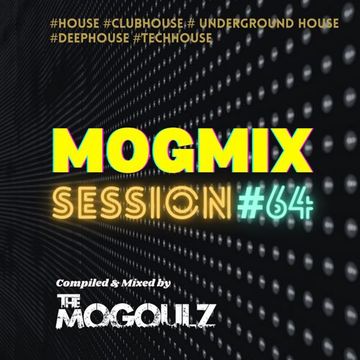 Mogmix Session #64