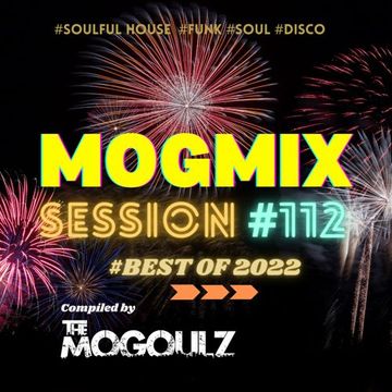 Mogmix Session #112 | Best of 2022