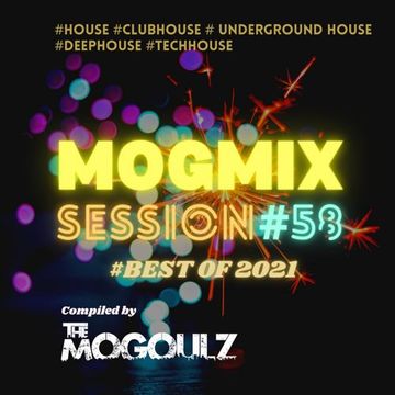 Mogmix Session #58 | Best of 2021