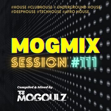 Mogmix Session #111