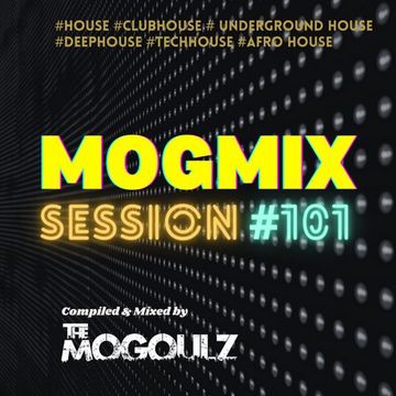 Mogmix Session #101