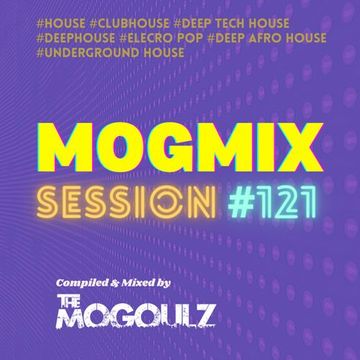 Mogmix Session #121