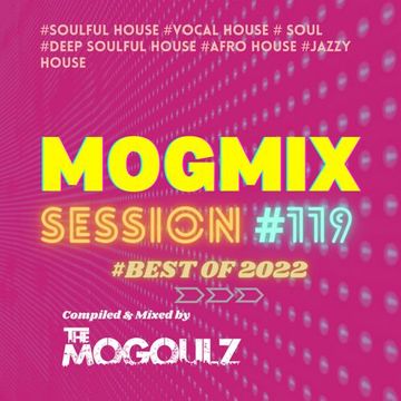 Mogmix Session #119 | Best of 2022