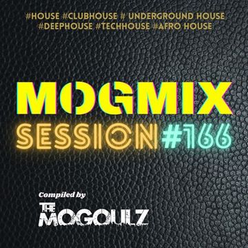 Mogmix Session #166