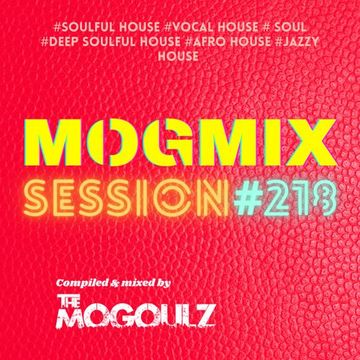 Mogmix Session #218