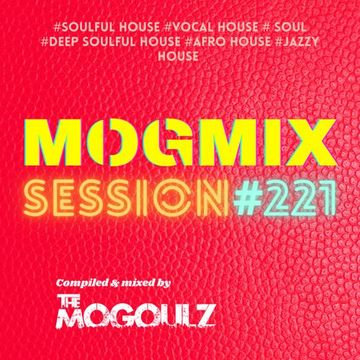 Mogmix Session #221
