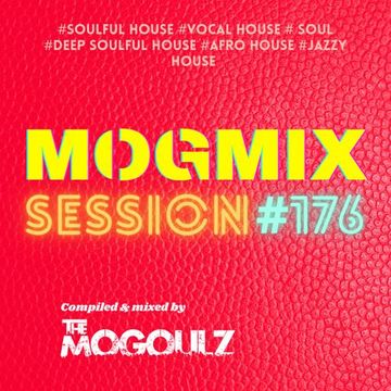 Mogmix Session #176
