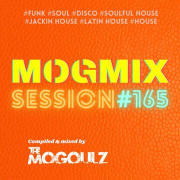 Mogmix Session #165