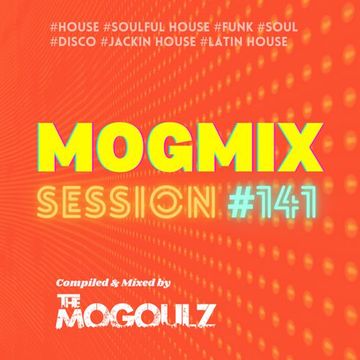 Mogmix Session #141