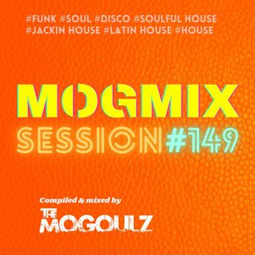 Mogmix Session #149