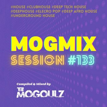 Mogmix Session #133