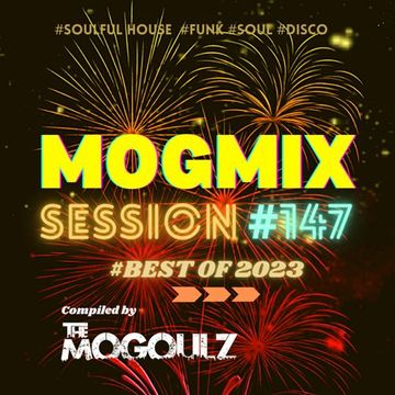 Mogmix Session #147 | Best of 2023 [Funk Soul Disco]