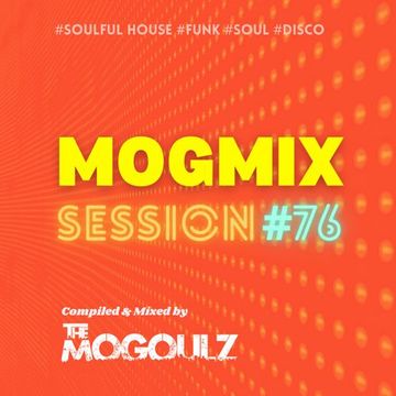 Mogmix Session #76