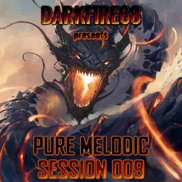 Pure Melodic Session 009 [2016-08-21]