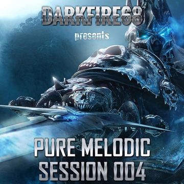 Pure Melodic Session 004 [2016-05-24]