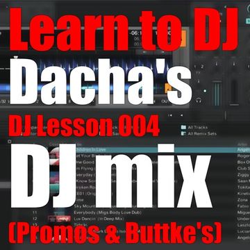 DJ Dacha - DJ Lesson 004 - DL133