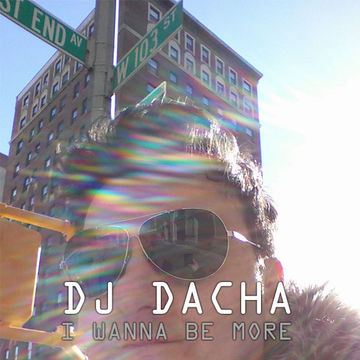 DJ Dacha - I Wanna Be More - DL93