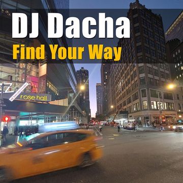 DJ Dacha - Find Your Way - DL168