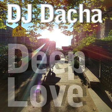 DJ Dacha - Deep Love - DL147