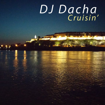 DJ Dacha - Cruisin' - DL104