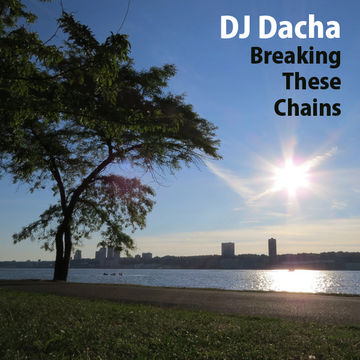 DJ Dacha - Breaking These Chains - DL98