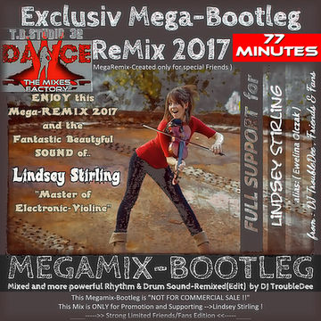 EXCLUSIV LIMITED Lindsey Stirling Sounds of Electronic Violin MEGAreMIX BOOTLEG 2017