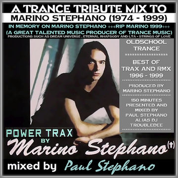 A 2016 Trance Tribute Mix to Marino Stephano mixed by Paul Stephano mastered by DJ TroubleDee