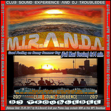 CLUB SOUND eXperience   M.I.R.A.N.D.A. (DJ TroubleDee Sunny Sunshine Day Full Version)