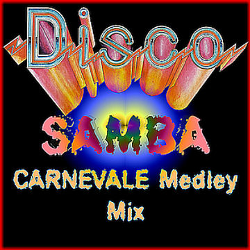 Two Man Sound   Disco Samba (Medley Mix) the Original new mastered