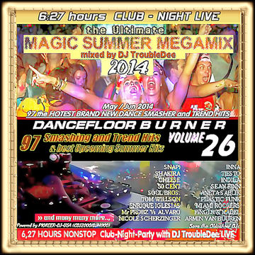 DANCEFLOOR BURNER VOL 26 ***Ultimate Magic Summer Hitmix*** (may/juni 2014)