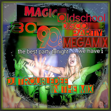 Magic 80s u. 90s  Disco / Club Party Megamix *the BEST OLDSCHOOL PARTY SOUND...WE HAVE !*
