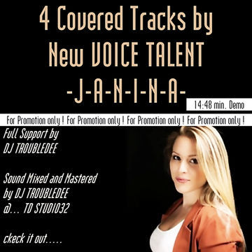 Demo Sound Mix by New Voice Talent 2017 -J-A-N-I-N-A- Sound Mix & Mastering by DJ TroubleDee @ STUDIO32 (promo mix)