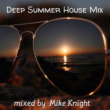 Deep Summer House Mix