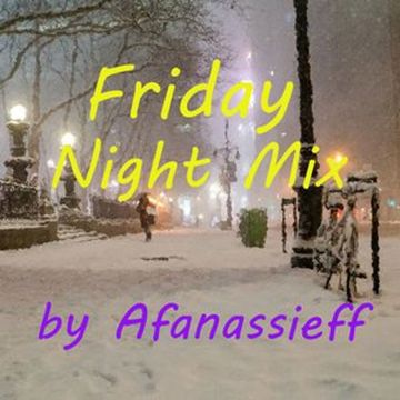 Friday Night Mix