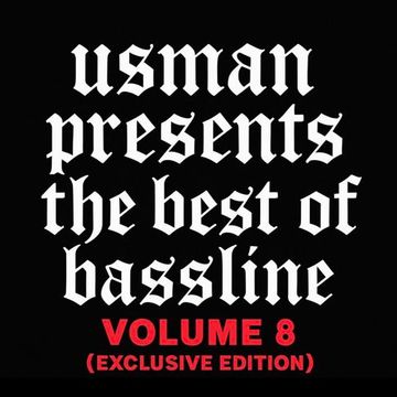 Usman Present's The Best Of Bassline Volume 8 (Exclusive Edition)