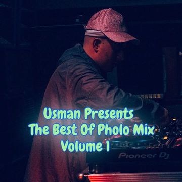 Usman Presents The Best Of Pholo Mix Volume 1