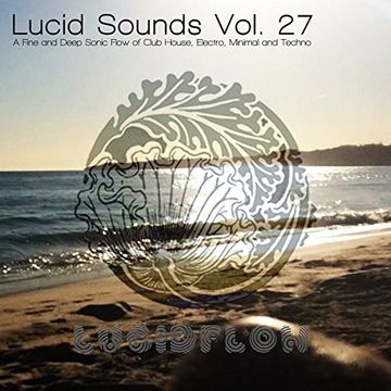 VA Lucid Sounds Vol 27 WEB 2018  VA Lake Balloon 2018